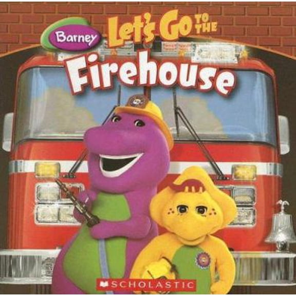 Pre-Owned Barney: Let's Go to the Firehouse (Paperback) 0545017165 9780545017169