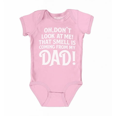 

Shop4Ever Oh Don t Look at Me That Smell is My Dad Baby s Bodysuit Infant Cotton Romper 18 Months Pink