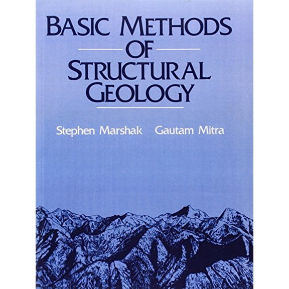 Pre-Owned Basic Methods of Structural Geology (Paperback) 0130651788 9780130651785