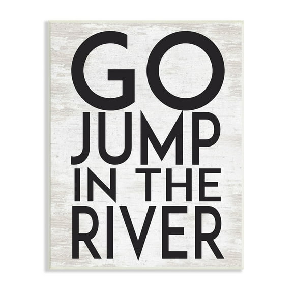 Stupell Industries Jump in the River Motivational Lake House Phrase Graphic Art Unframed Art Print Wall Art, Design by Lettered and Lined