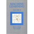 thumbnail image 1 of Pre-Owned Machine Learning: An Artificial Intelligence Approach: 2 (Hardcover) 0934613001 9780934613002, 1 of 1