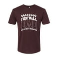 thumbnail image 2 of Wild Bobby, Football Dad Better Than a Regular Dad Father's Day Mens Premium Tri Blend Tee, Cardinal, Small, 2 of 6