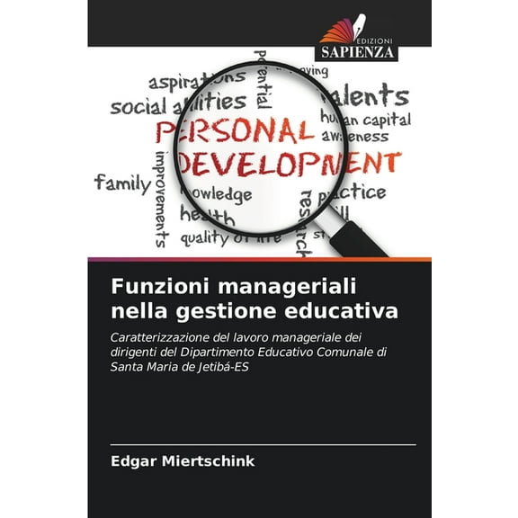 Funzioni manageriali nella gestione educativa, (Paperback)