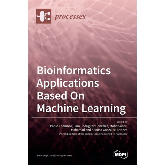 Bioinformatics Applications Based On Machine Learning, (Hardcover)