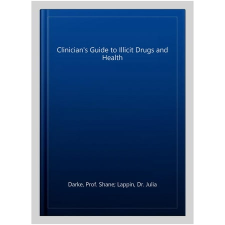 UPC: 9781912141111 | Clinician S Guide To Illicit Drugs And Health