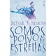 thumbnail image 1 of SOMOS POLVO DE ESTRELLAS EDICIONES KIWI ANISSA B. DAMON, 1 of 2