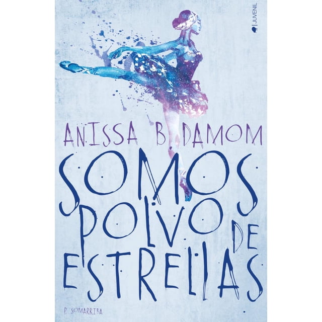 SOMOS POLVO DE ESTRELLAS EDICIONES KIWI ANISSA B. DAMON