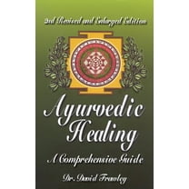 Ayurvedic Healing : A Comprehensive Guide (Paperback)