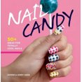 thumbnail image 2 of Nail Candy: 100+ Ideas for Totally Bitchin' Nails, 2 of 4