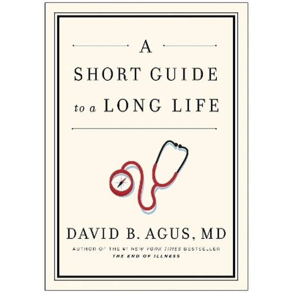Pre-Owned A Short Guide to a Long Life (Hardcover) 1471131963 9781471131967