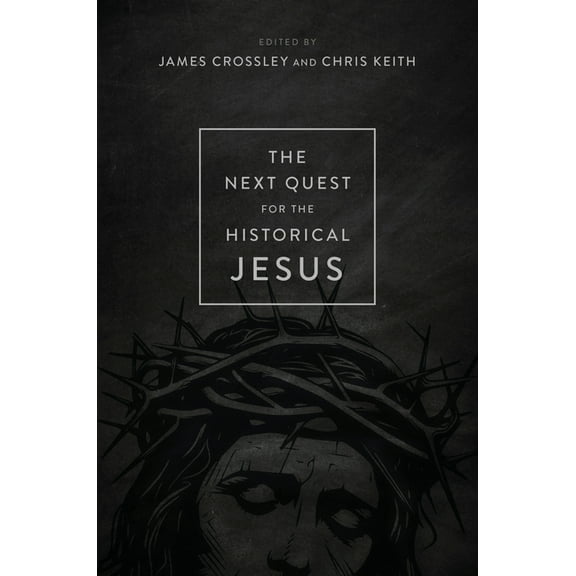 The Next Quest for the Historical Jesus, (Hardcover)