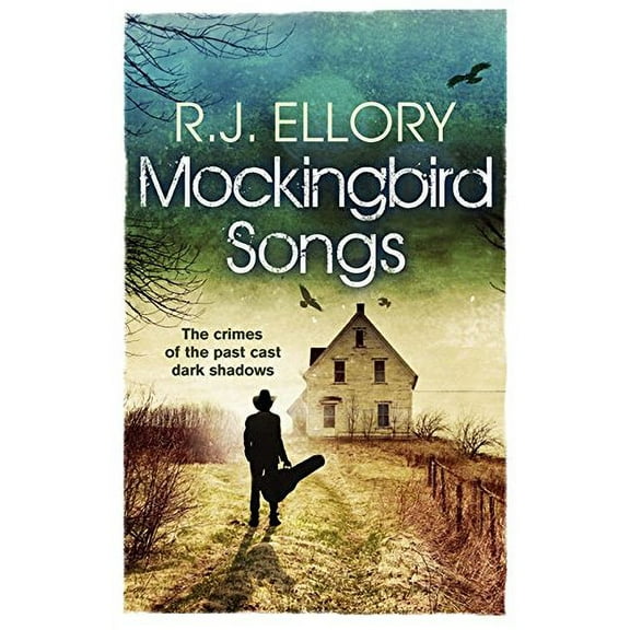 Mockingbird Songs (Paperback) by R.J. Ellory
