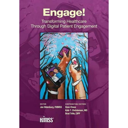 UPC: 9781938904387 | Himss Book: Engage!: Transforming Healthcare Through Digital Patient Engagement (Paperback)
