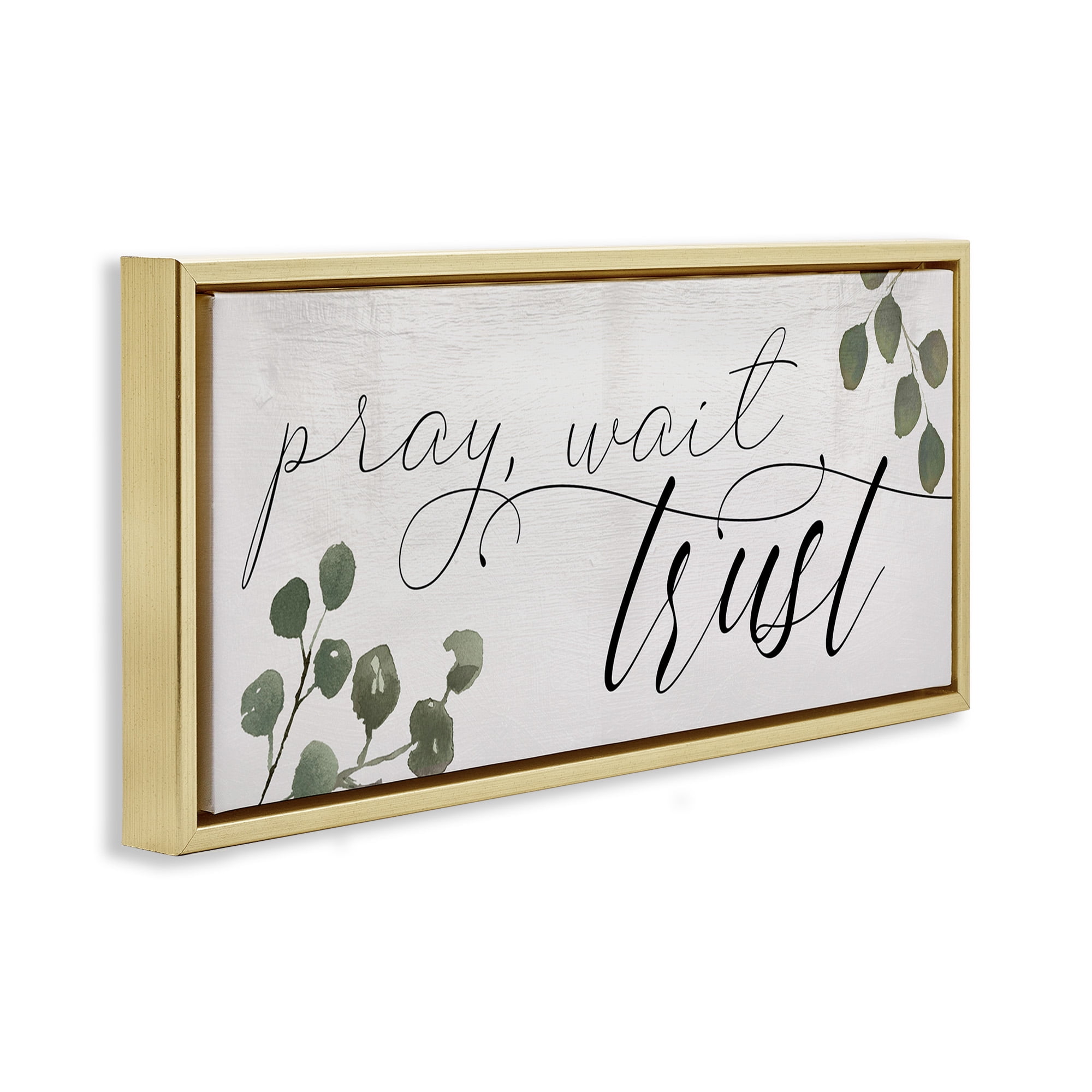 Stupell Industries Pray Wait Trust Phrase Religious Painting Gold Floater Framed Canvas Art Print Wall Art, 31 x 14