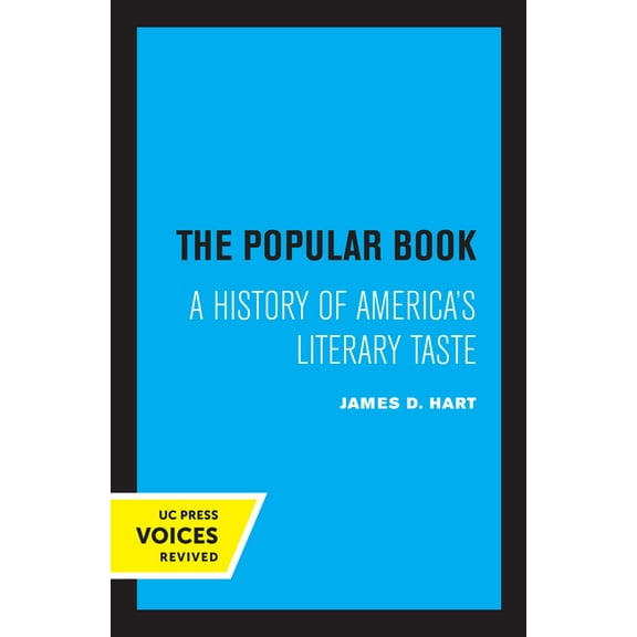 The Popular Book: A History of America's Literary Taste, (Paperback)