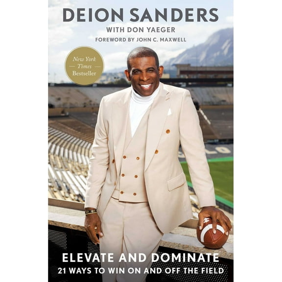 Pre-Owned Elevate and Dominate: 21 Ways to Win on and Off the Field (Hardcover) 1668026791 9781668026793