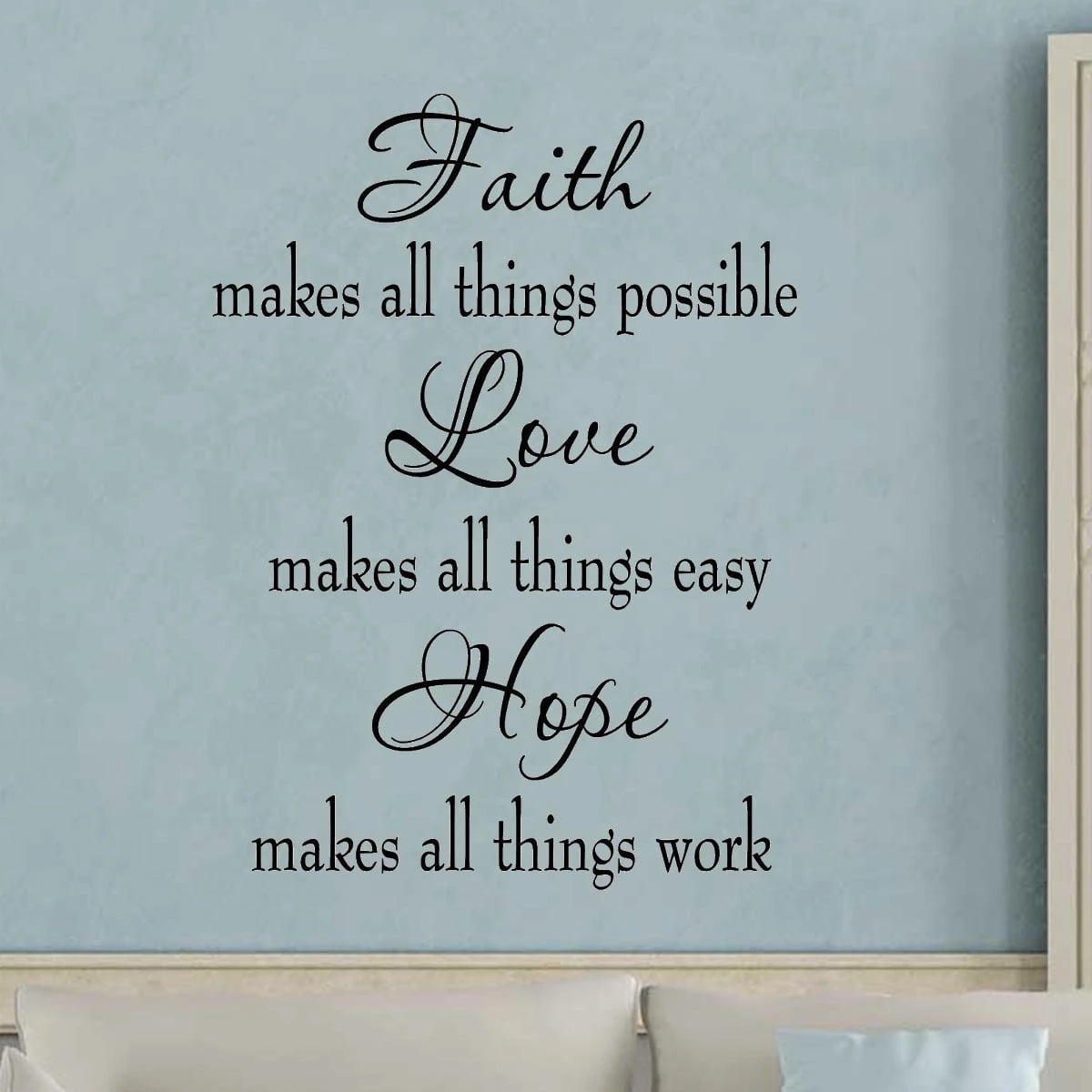 VWAQ Faith Makes All Things Possible Love Makes All Things Easy Hope