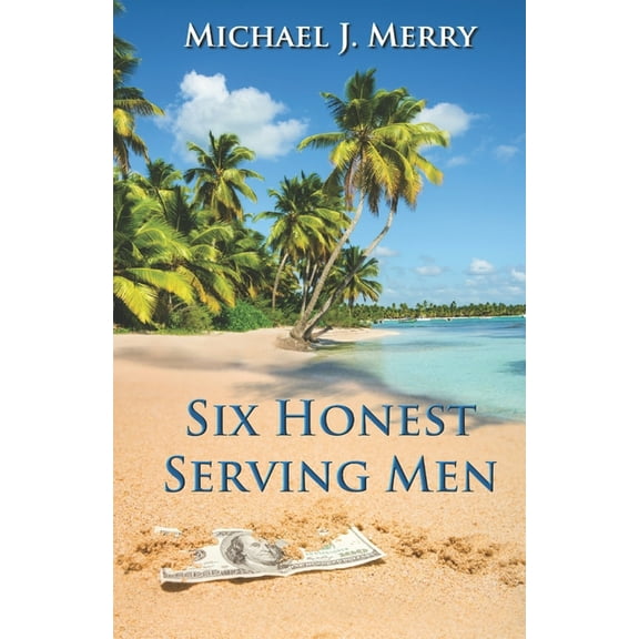 Six Honest Serving Men (Paperback)