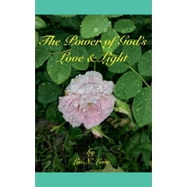 The Power of God's Love & Light, (Paperback)