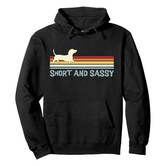 Dachshund Short And Sassy Funny Weiner Dog Pullover Hoodie Hoodie Outdoor Hoodies, Pullovers, And Sweatshirts,Graphic Hoodie Sudaderas Para Hombre