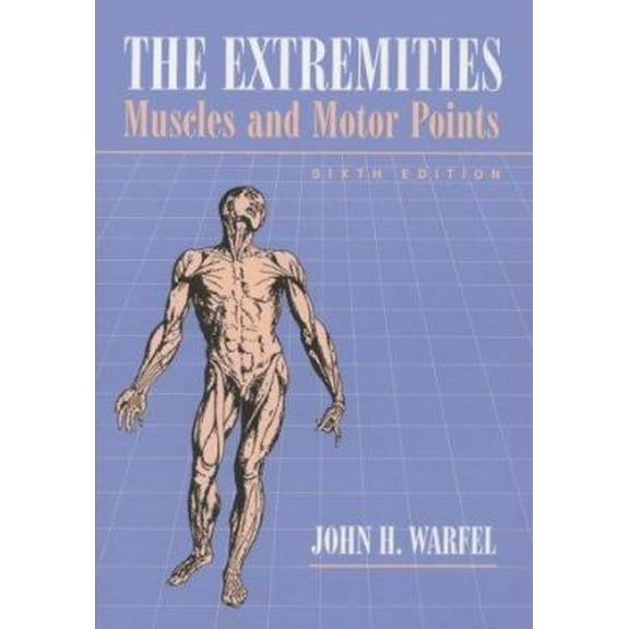 Pre-Owned The Extremities: Muscles and Motor Points (Paperback) 0812115821 9780812115826