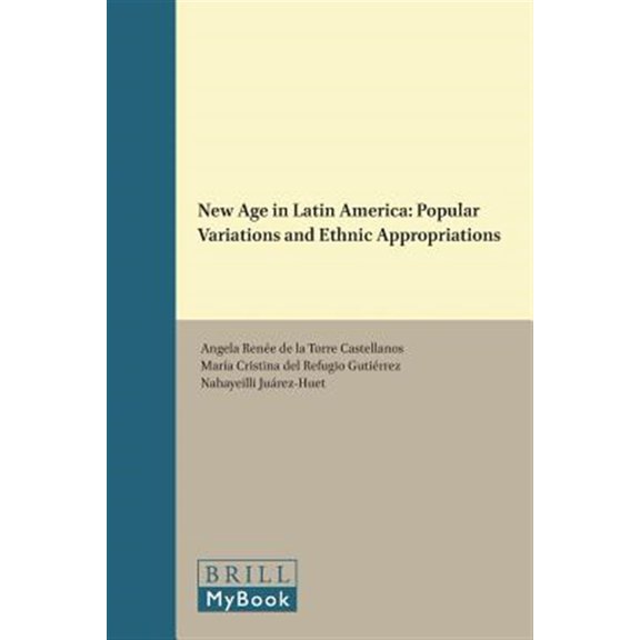 Pre-Owned New Age in Latin America : Popular Variations and Ethnic Appropriations