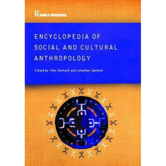 Pre-Owned Encyclopedia of Social and Cultural Anthropology (Routledge World Reference) (Paperback) 0415285585 9780415285582