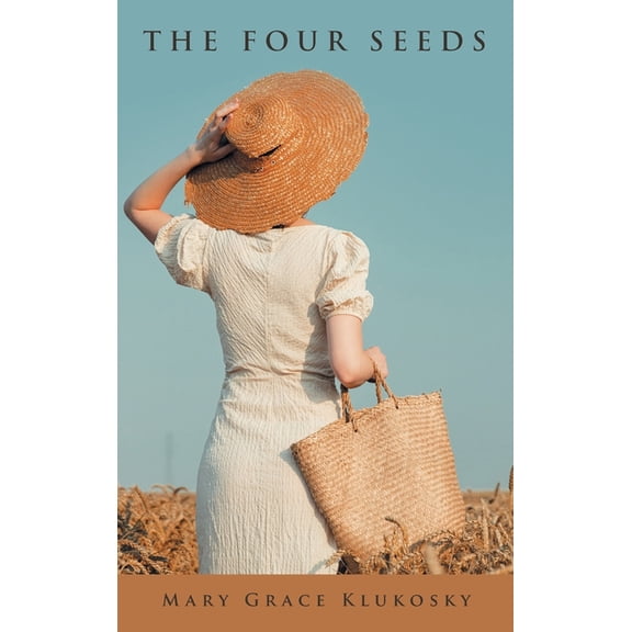 The Four Seeds, (Hardcover)