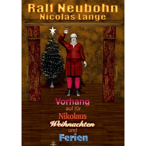 Vorhang auf für Nikolaus Weihnachten und Ferien, (Paperback)