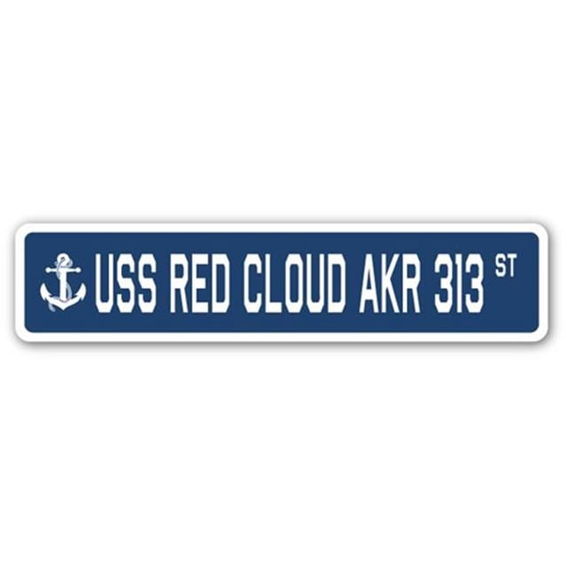 SignMission SSN-Red Cloud Akr 313 4 x 18 in. A-16 Street Sign - USS Red Cloud AKR 313