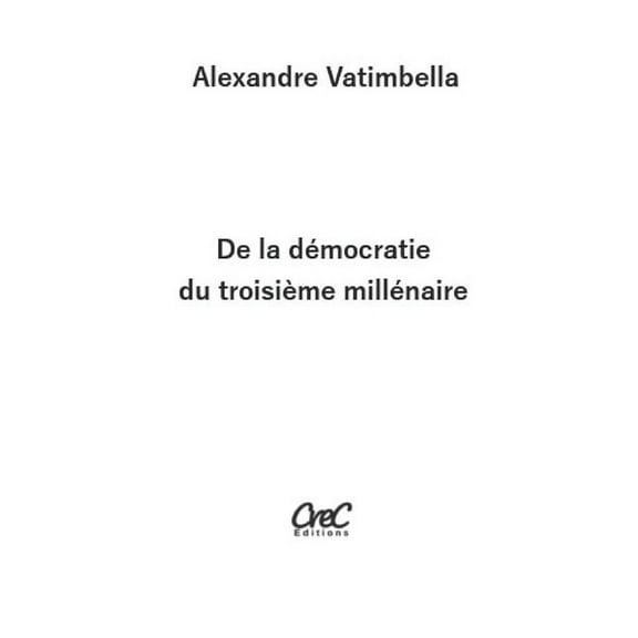 de la démocratie du troisième millénaire (Paperback)