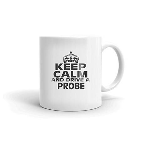 

FORD PROBE Keep Calm and Drive Coffee Tea Ceramic Mug Office Work Cup Gift 15 oz
