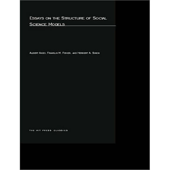 Mit Press Essays on the Structure of Social Science Models, (Paperback)