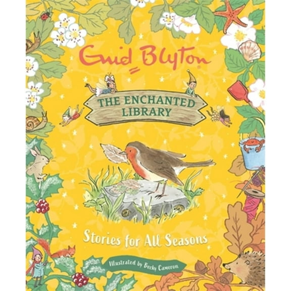 Pre-Owned The Enchanted Library: Stories for All Seasons (Hardcover) by Enid Blyton