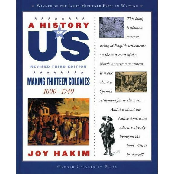 A ^Ahistory of Us A History of Us: Making Thirteen Colonies: 1600-1740a History of Us Book Two, (Hardcover)
