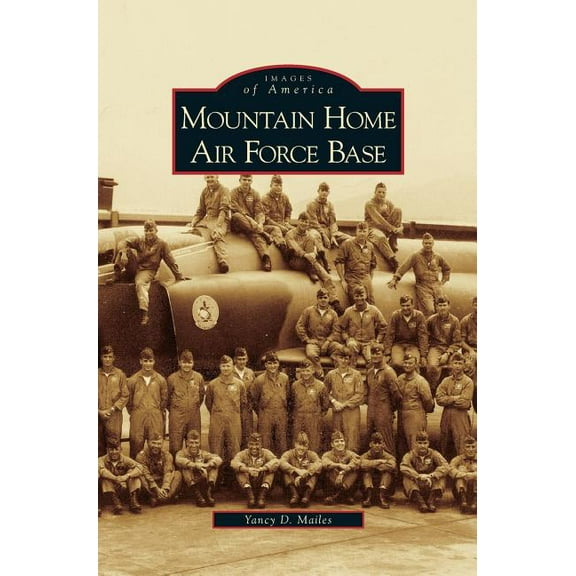 Mountain Home Air Force Base (Hardcover)