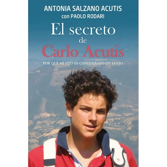 Secreto de Carlo Acutis, El, (Paperback)