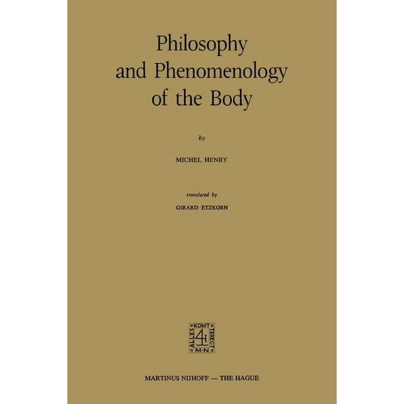 Philosophy and Phenomenology of the Body, (Paperback)