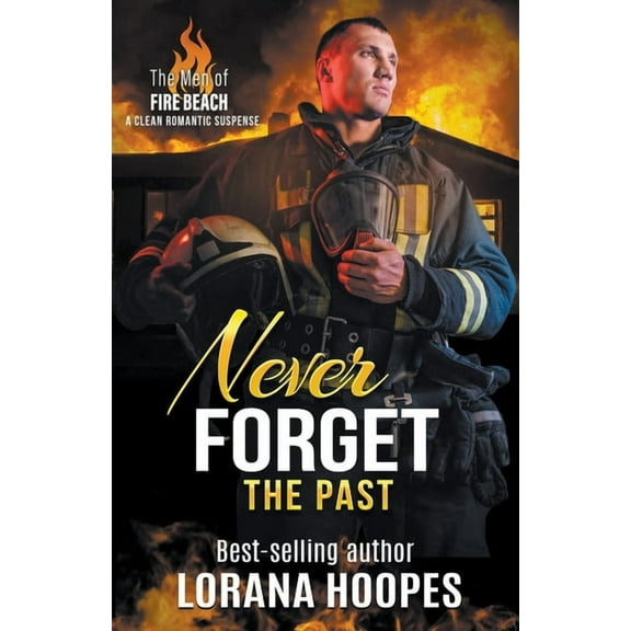 Never Forget the Past, (Paperback)