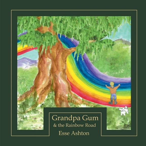 Grandpa Gum and the Rainbow Road, (Paperback)