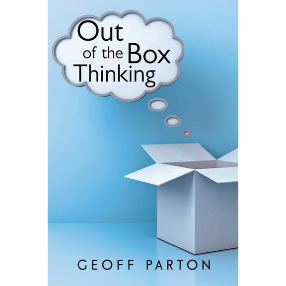 Out of the Box Thinking, (Paperback)