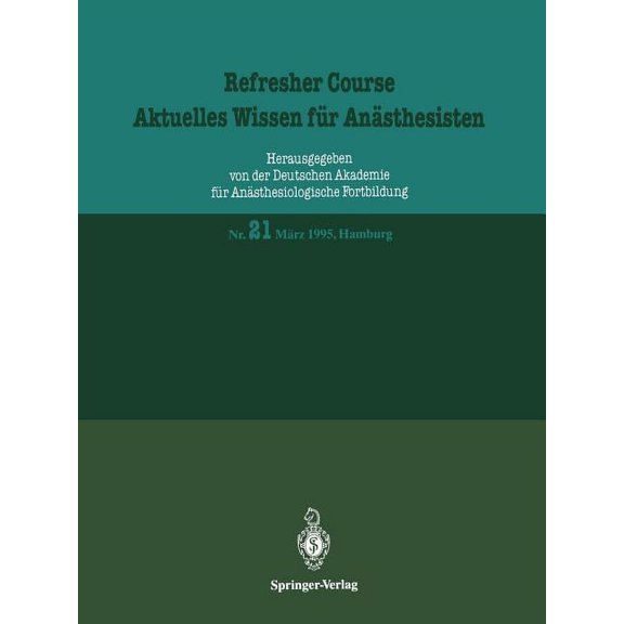 Refresher Course - Aktuelles Wissen FÃ¼r MÃ¤rz 1995, Hamburg, Book 21, (Paperback)