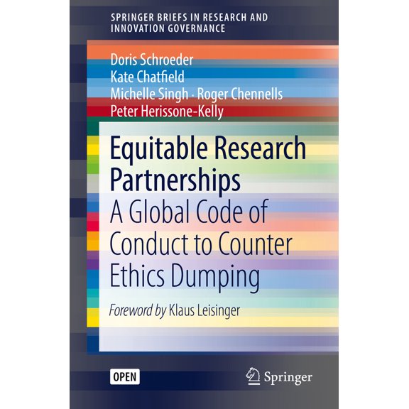 Pre-Owned Springerbriefs in Research and Innovatio Equitable Research Partnerships: A Global Code of Conduct to Counter Ethics Dumping, (Paperback)