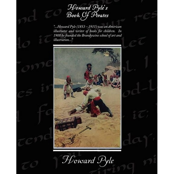 Howard Pyle's Book Of Pirates, (Paperback)