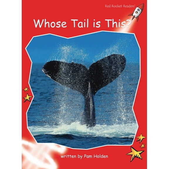 Red Rocket (Tm) Readers Early Level 1 Whose Tail Is This?, (Paperback)