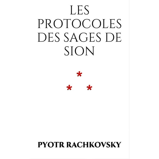 Les Protocoles Des Sages De Sion Fnac Les Protocoles des Sages de Sion - eBook - Walmart.com - Walmart.com