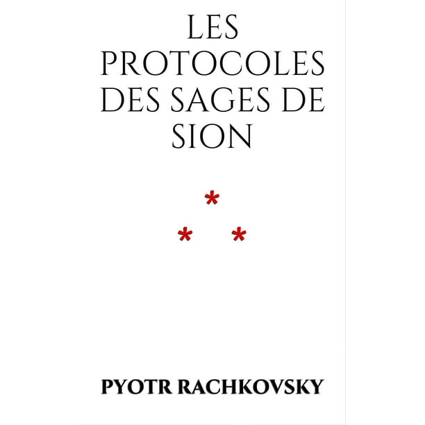 Les Protocoles Des Sages De Sion Fnac Les Protocoles des Sages de Sion - eBook - Walmart.com - Walmart.com