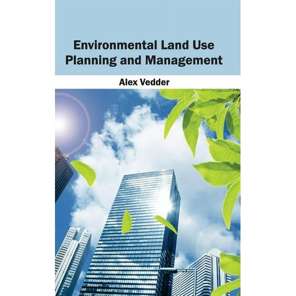 Environmental Land Use Planning and Management (Hardcover)