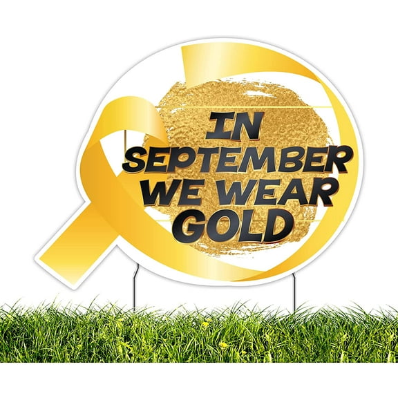 VictoryStore In September We Wear Gold Childhood Cancer Awareness Yard Sign, Childhood Cancer Awareness 23.5x18 Inches, 19566