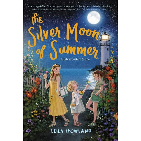 Silver Sisters The Silver Moon of Summer, Book 3, (Paperback)